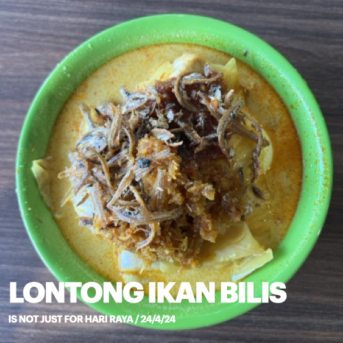 Yati's Food Journal #1 Lontong Ikan Bilis